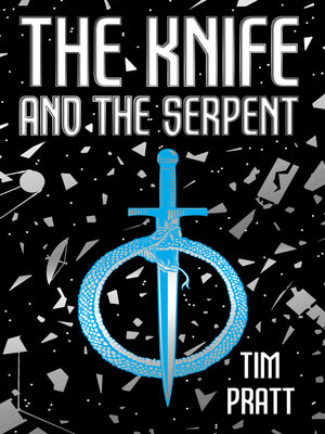 cover image of The Knife and the Serpent